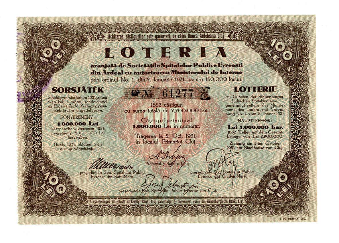 LOTERIA ARANJATĂ DE SOCIETĂȚILE SPITALELOR PUBLICE EVREEȘTI DIN ARDEAL CU AUTORIZAREA MINISTERULUI DE INTERNE, CLUJ