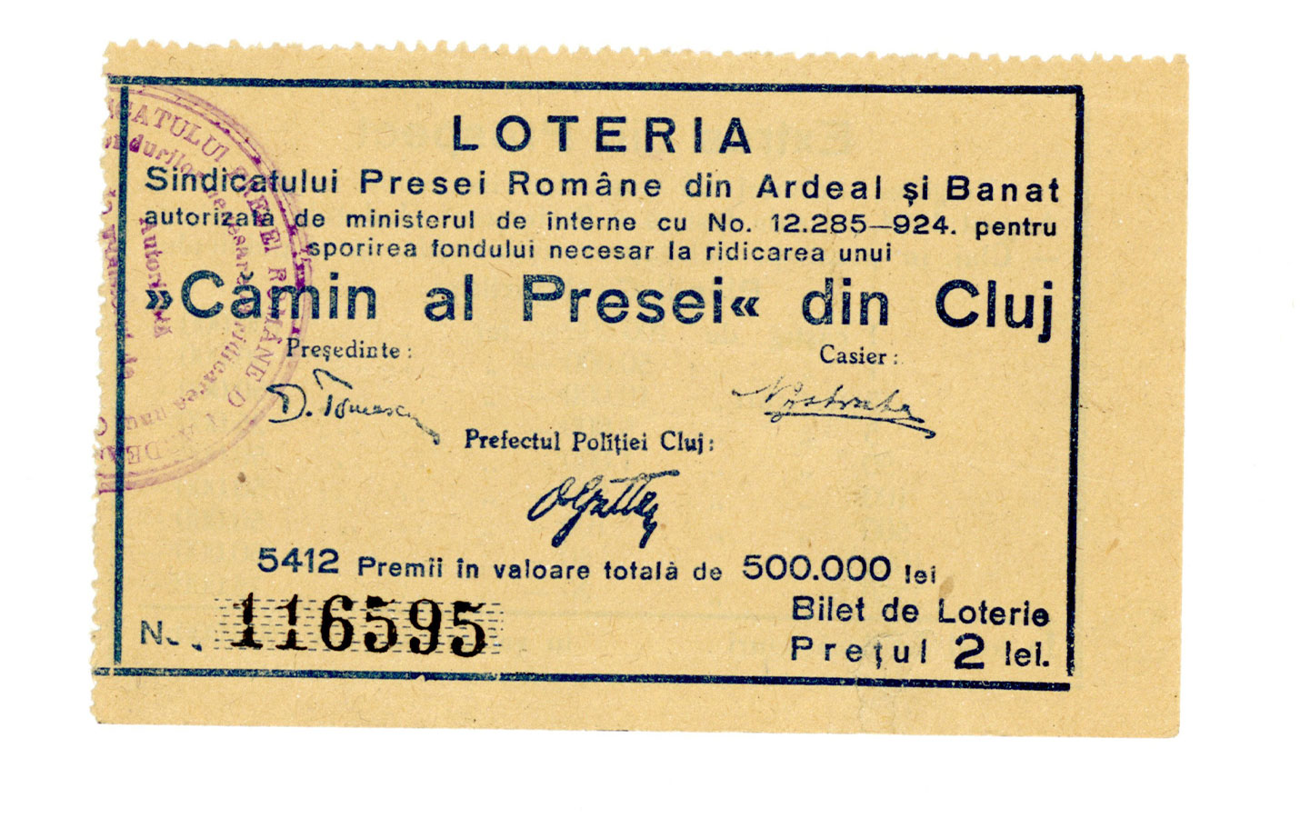 LOTERIA SINDICATULUI PRESEI ROMÂNE DIN ARDEAL ȘI BANAT PENTRU RIDICAREA UNUI CĂMIN AL PRESEI DIN CLUJ