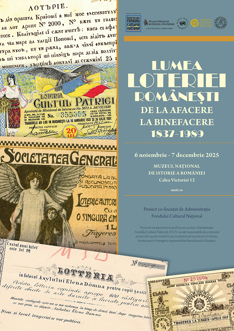 Deschiderea expoziției „Lumea loteriei românești: de la afacere la binefacere (1837-1989)”, la Muzeul Național de Istorie a României